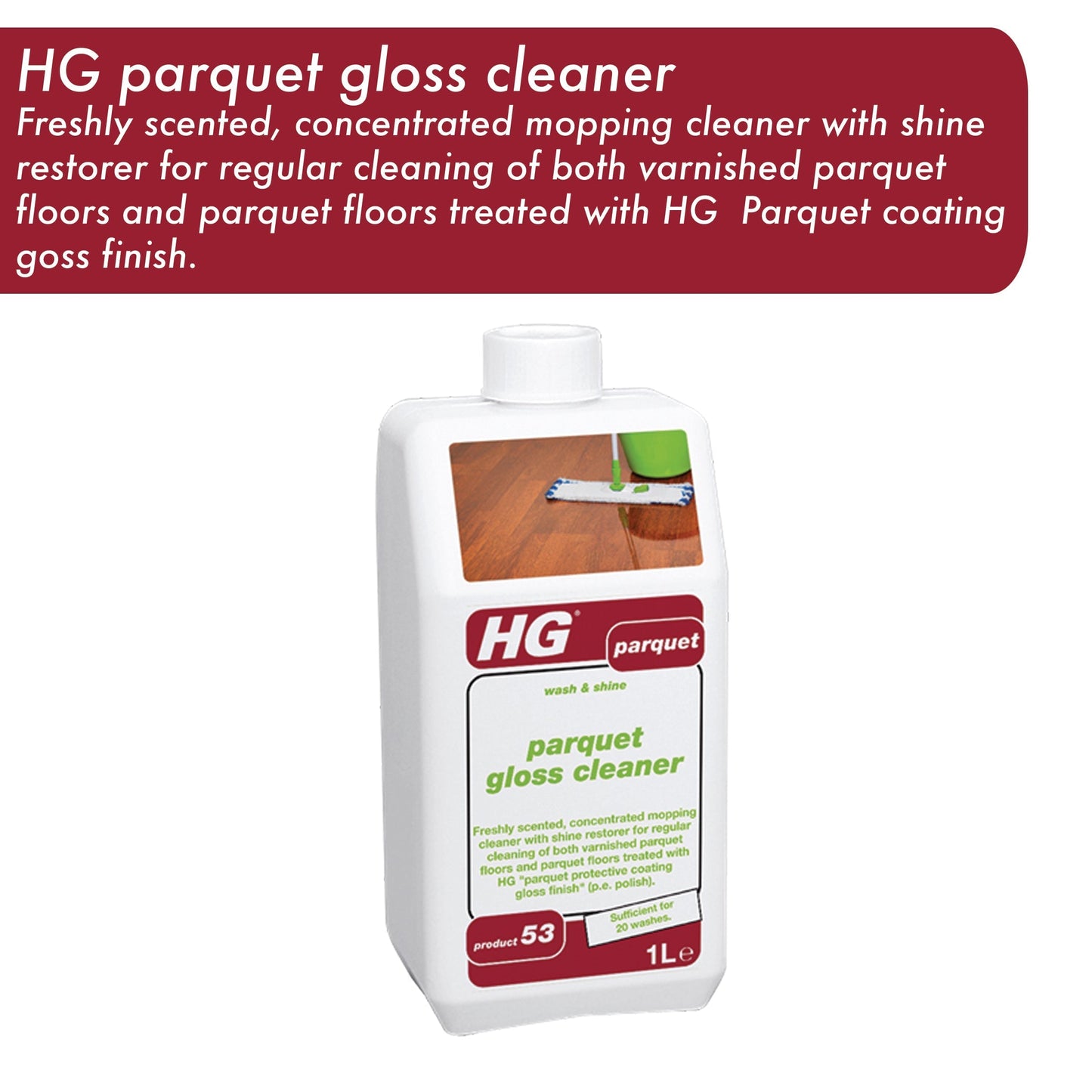 HG Parquet Gloss Cleaner Wash & Shine (Product 53) 1L